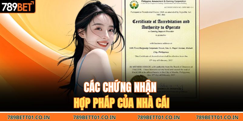 Các chứng nhận hợp pháp của nhà cái