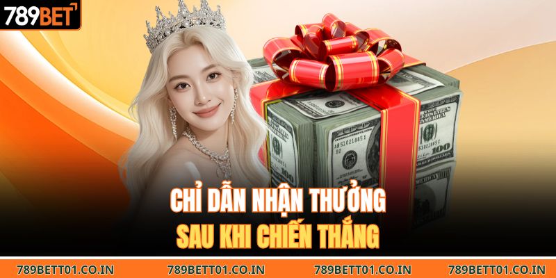 Chỉ dẫn nhận thưởng sau khi chiến thắng