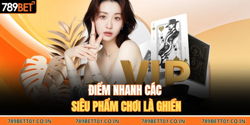 Điểm nhanh các siêu phẩm chơi là ghiền